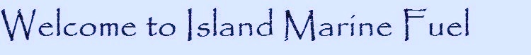 Welcome to Island Marine Fuel